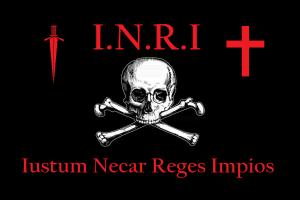 I.N.R.I.: "It is just to kill impius (Anti-Pope) kings"---Like Oliver Cromwell, King Umberto I, Czars Alexander I & II and President John F. Kennedy! 